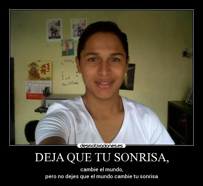 DEJA QUE TU SONRISA, - 