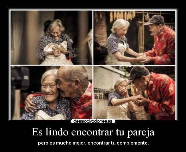 Es lindo encontrar tu pareja - pero es mucho mejor, encontrar tu complemento.