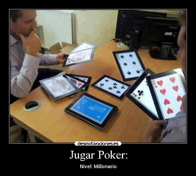 Jugar Poker: -