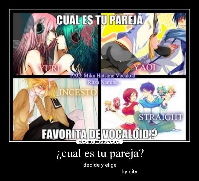 ¿cual es tu pareja? - decide y elige
by gity