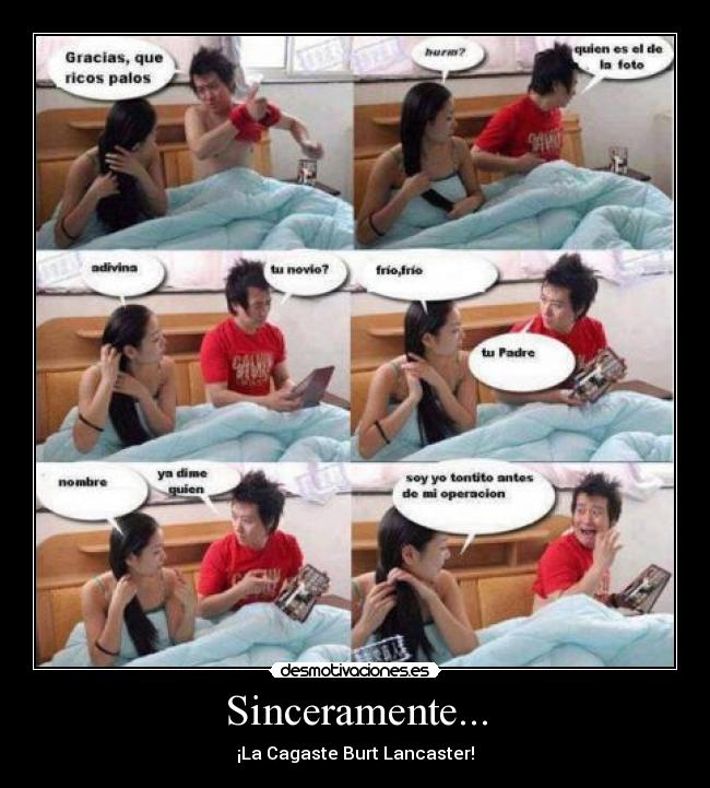 Sinceramente... -