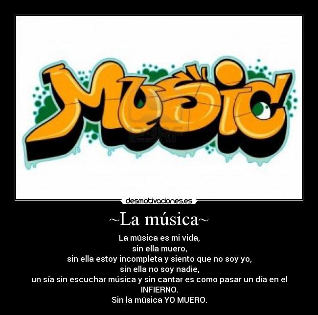 ~La música~ -