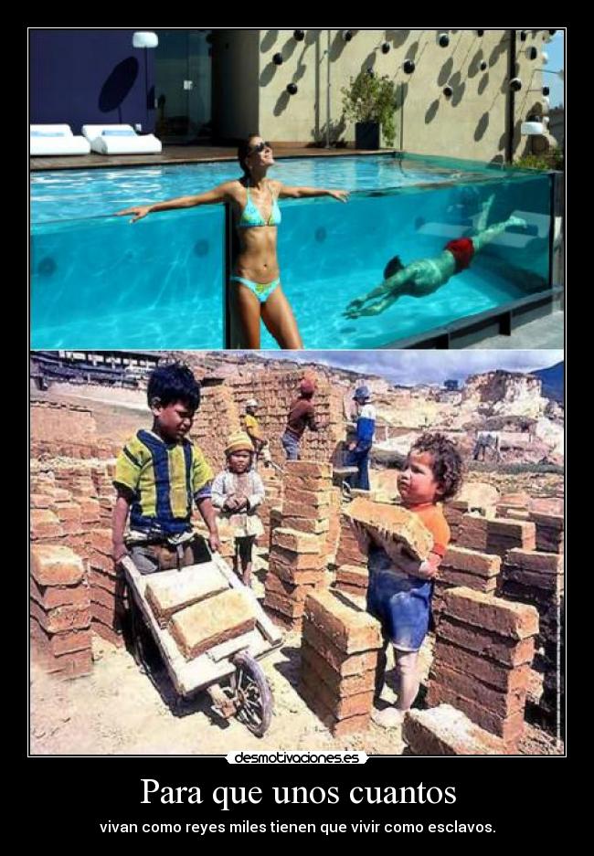 Para que unos cuantos -