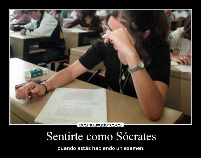 Sentirte como Sócrates -