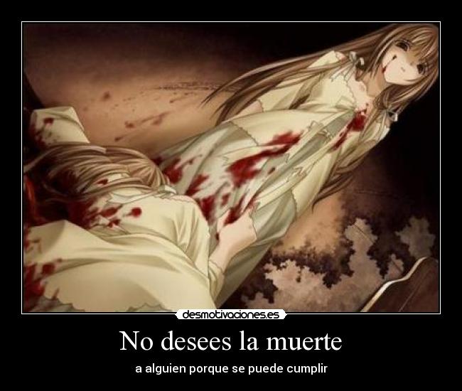 No desees la muerte - 