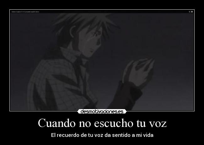 Cuando no escucho tu voz -