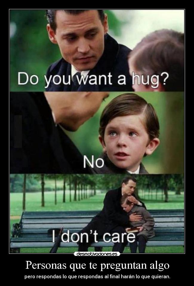 Personas que te preguntan algo -