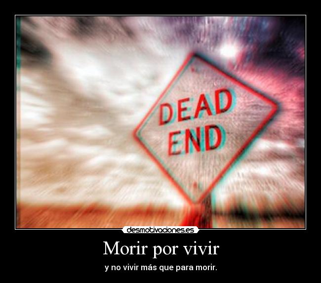 Morir por vivir - 