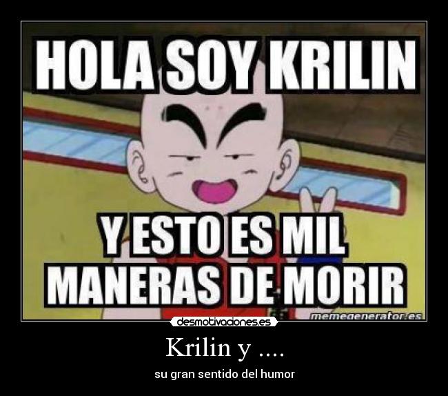 Krilin y .... - su gran sentido del humor