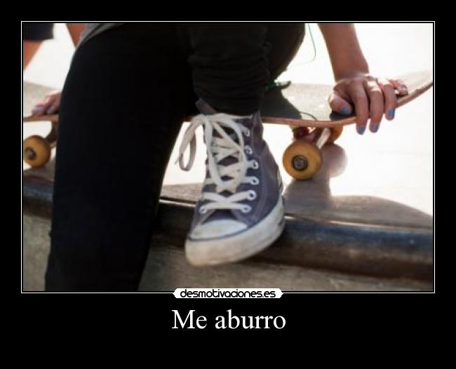 Me aburro - 