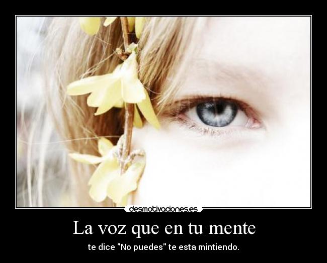 La voz que en tu mente - 