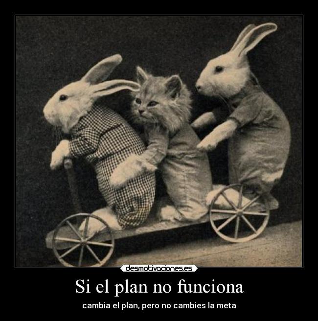 Si el plan no funciona - 