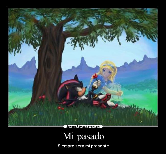 Mi pasado - Siempre sera mi presente