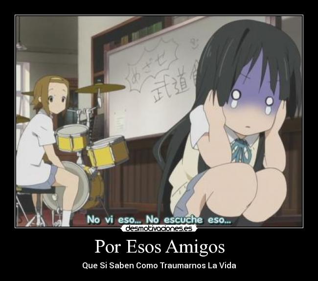 Por Esos Amigos -