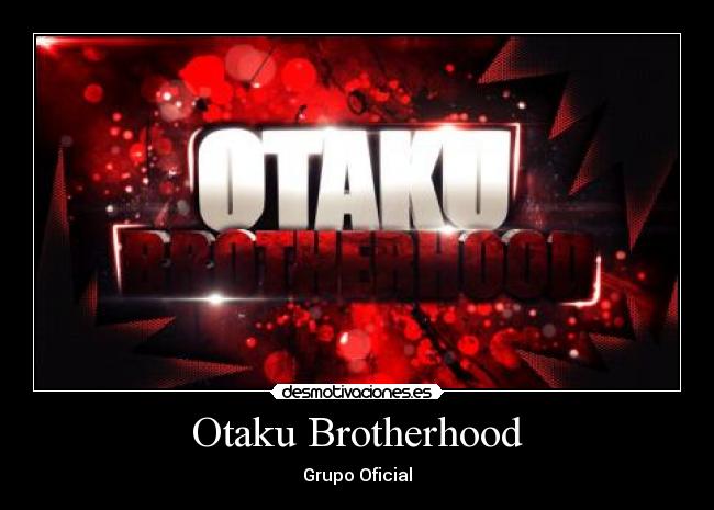 Otaku Brotherhood -