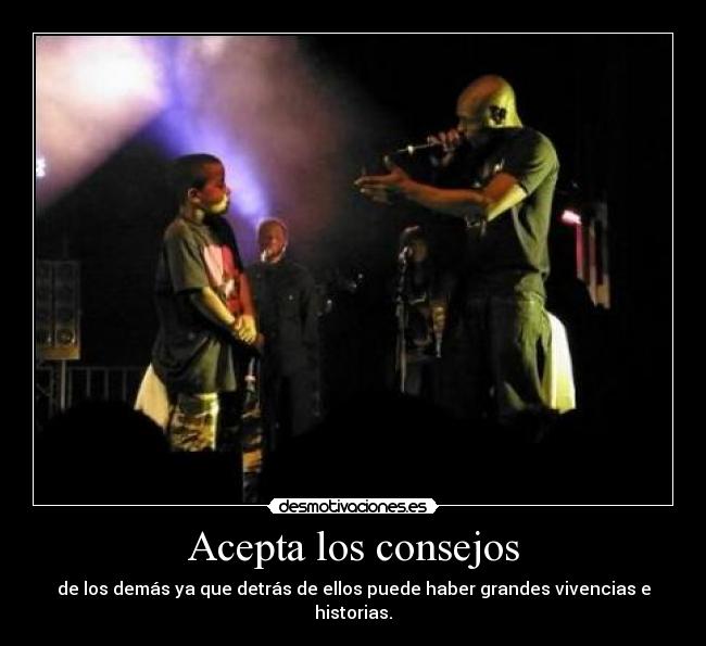 Acepta los consejos -