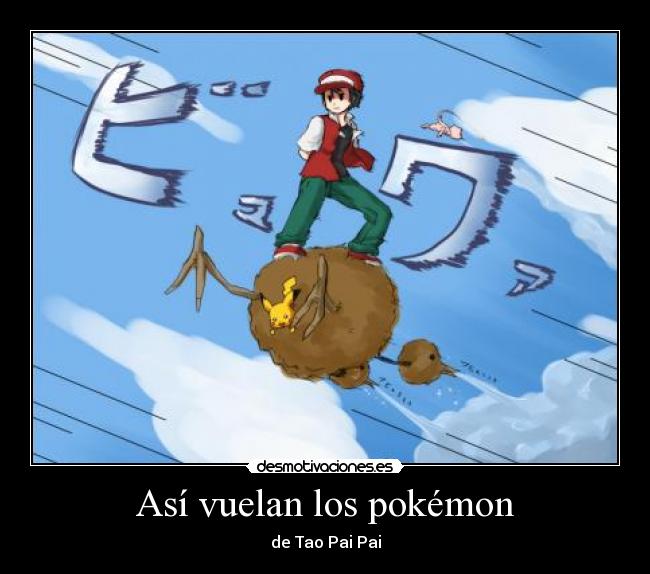 Así vuelan los pokémon -