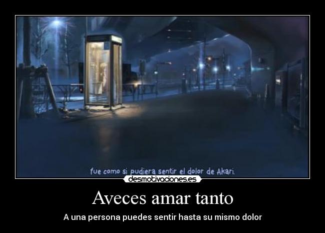 Aveces amar tanto - 