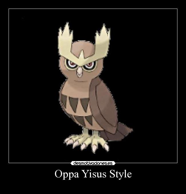 Oppa Yisus Style -