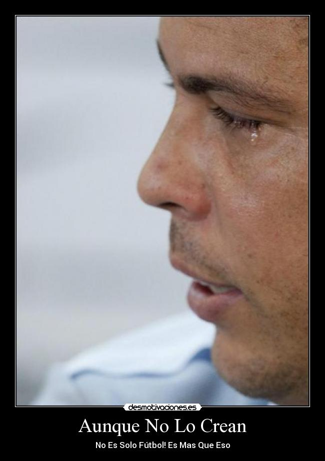 Aunque No Lo Crean - No Es Solo Fútbol! Es Mas Que Eso