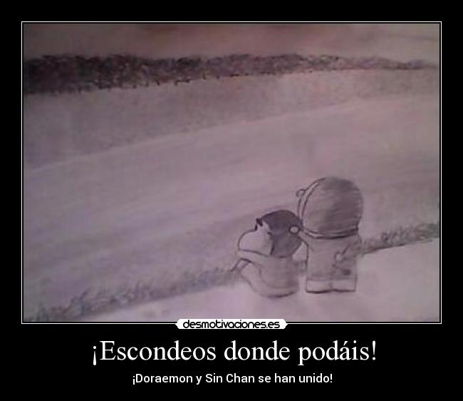¡Escondeos donde podáis! - ¡Doraemon y Sin Chan se han unido!