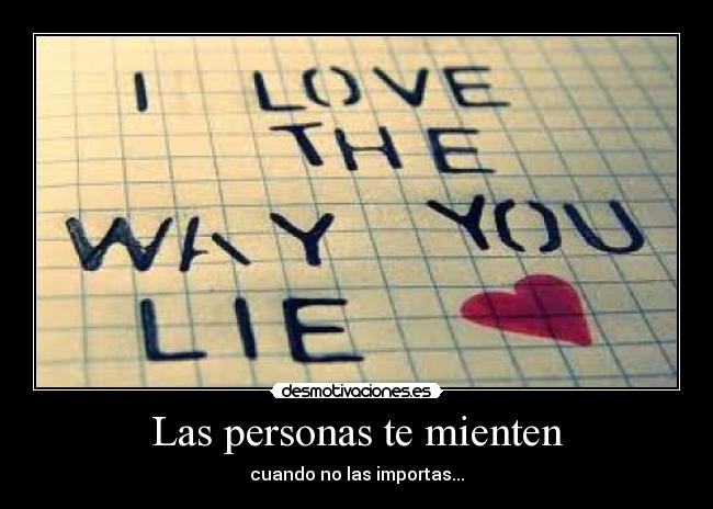 Las personas te mienten - 