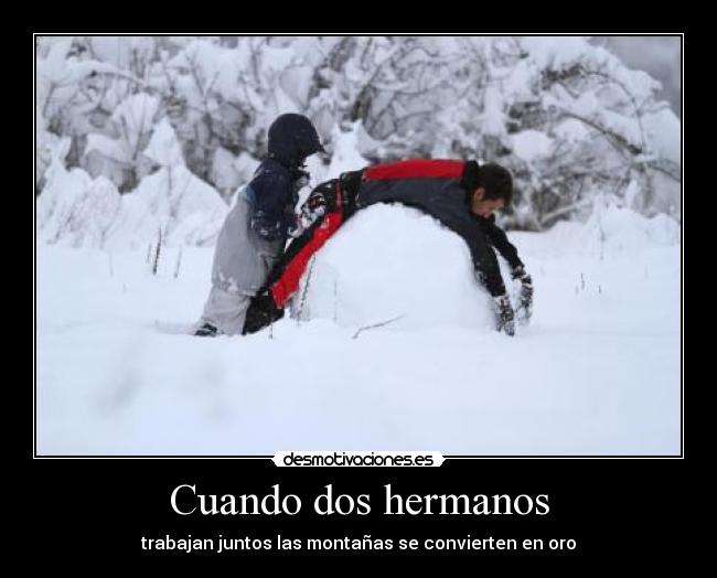 Cuando dos hermanos -