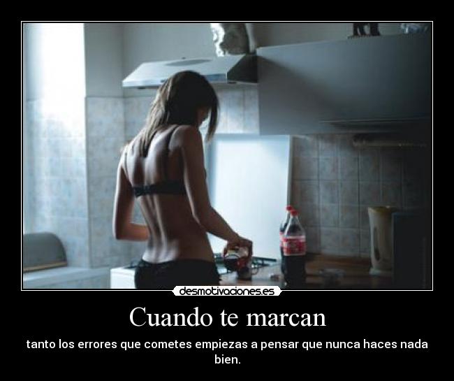 Cuando te marcan -