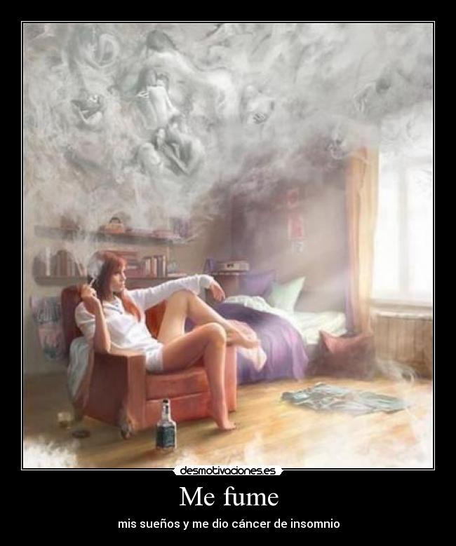 Me fume -