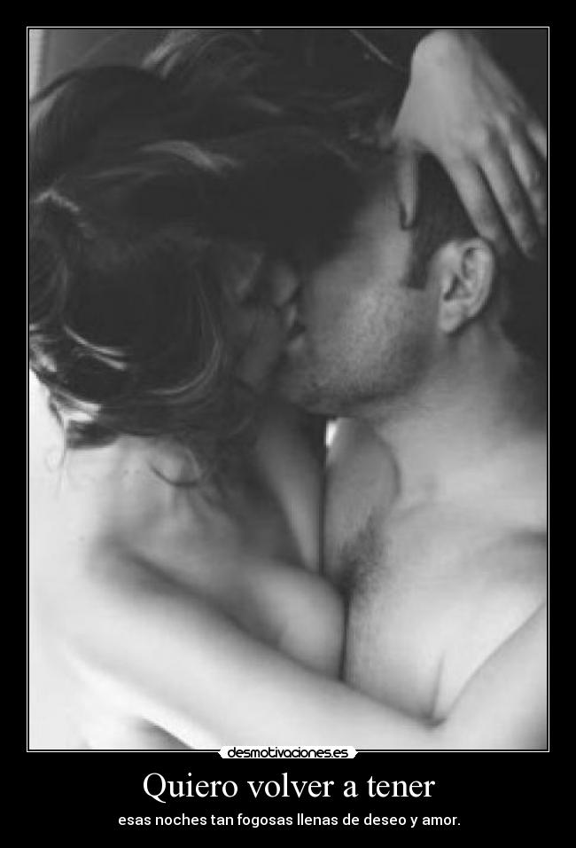 Quiero volver a tener -