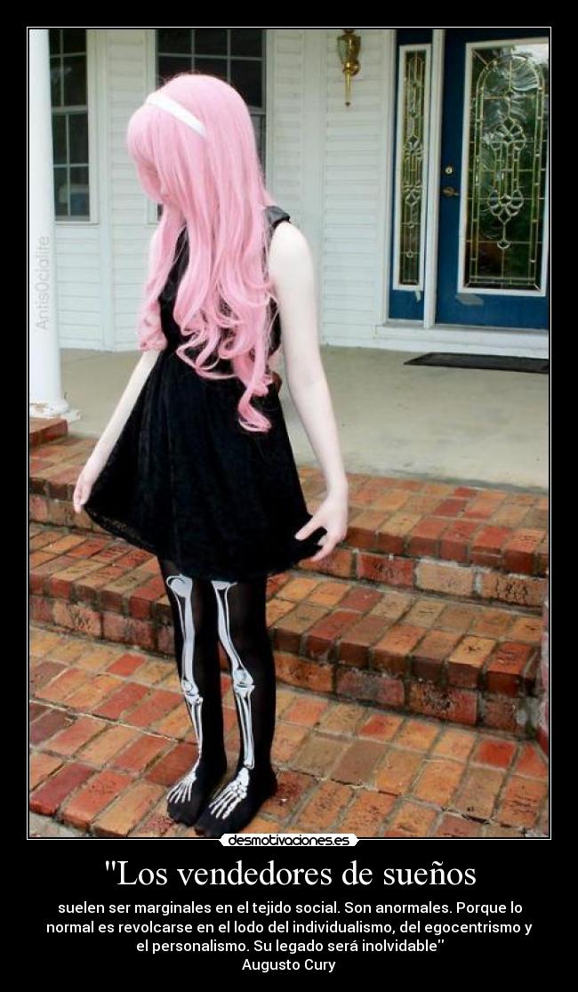 Los vendedores de sueños - suelen ser marginales en el tejido social. Son anormales. Porque lo
normal es revolcarse en el lodo del individualismo, del egocentrismo y
el personalismo. Su legado será inolvidable
Augusto Cury