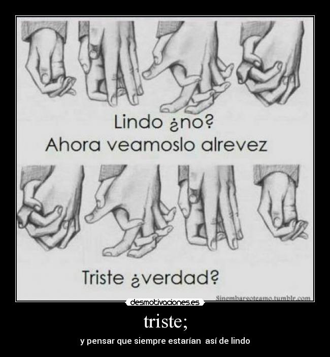 carteles triste1 desmotivaciones