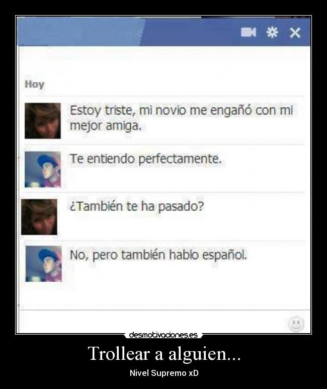 Trollear a alguien... -