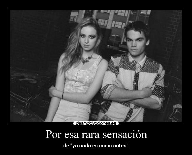 Por esa rara sensación - 