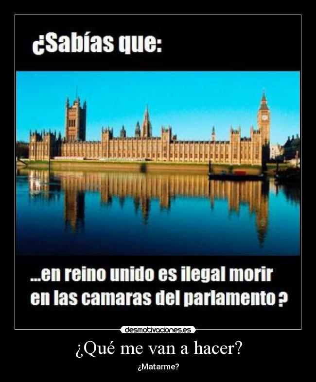 ¿Qué me van a hacer? - 