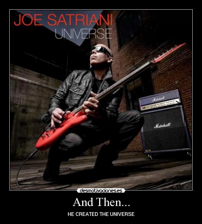 And Then... - HE CREATED THE UNIVERSE