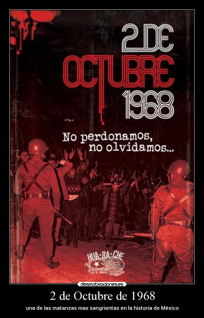 2 de Octubre de 1968 - una de las matanzas mas sangrientas en la historia de México