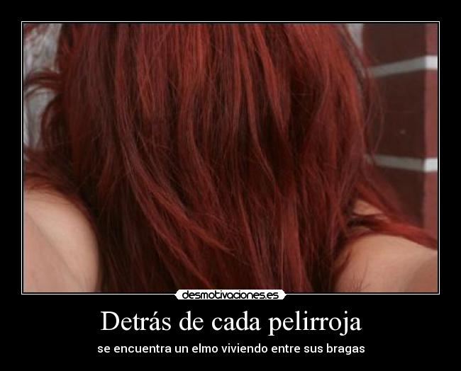 Detrás de cada pelirroja -