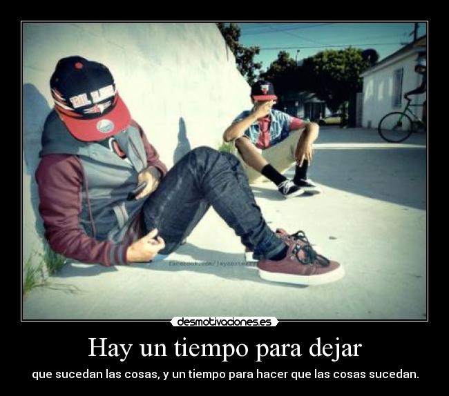 Hay un tiempo para dejar - 