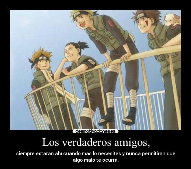Los verdaderos amigos, - 