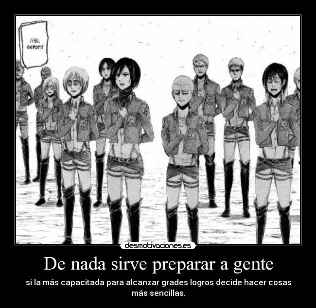 De nada sirve preparar a gente -