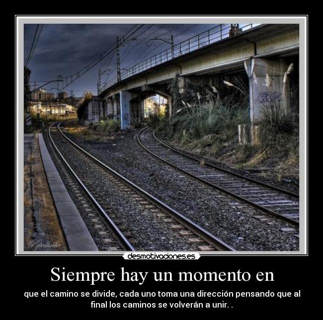 Siempre hay un momento en -