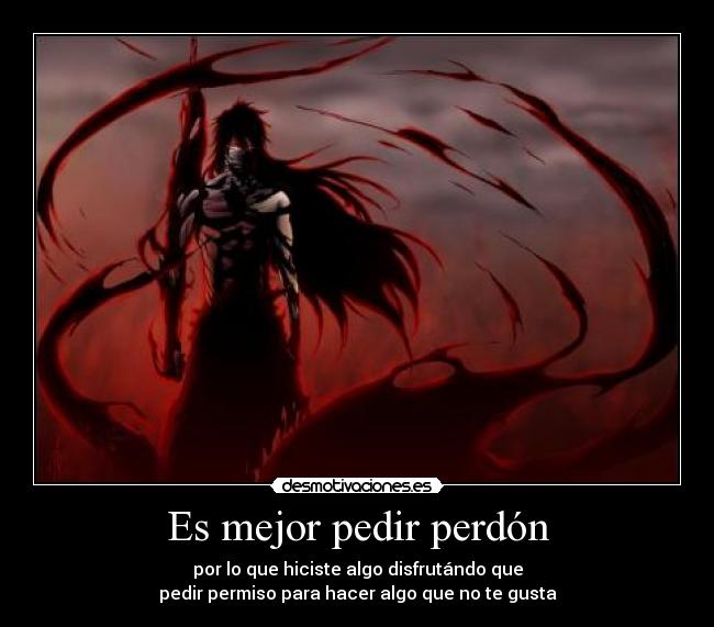 Es mejor pedir perdón - 