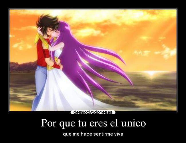 Por que tu eres el unico - que me hace sentirme viva