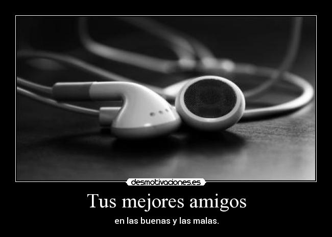 Tus mejores amigos -
