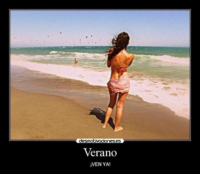 Verano - ¡VEN YA!