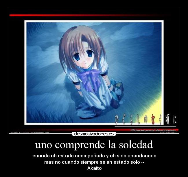 carteles soledad higurashi anime soledad lagrimas llanto tristesa angustia wikianime akaito desmotivaciones