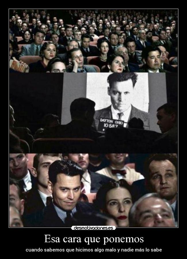 Esa cara que ponemos - cuando sabemos que hicimos algo malo y nadie más lo sabe
