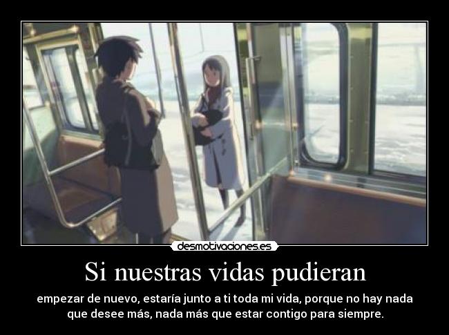 Si nuestras vidas pudieran -