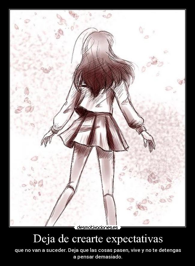 Deja de crearte expectativas -